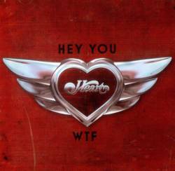 Heart : Hey You